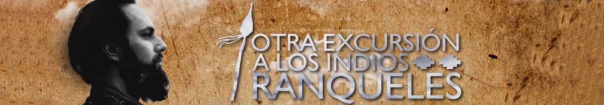 Otra excursión a los Indios Ranqueles