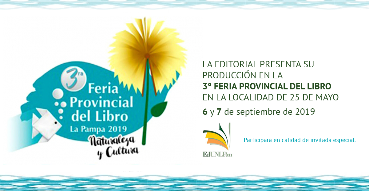 La Editorial en la  3° FERIA PROVINCIAL DEL LIBRO SEDE 25 DE MAYO