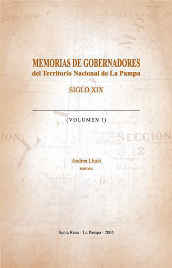 Memoria de gobernadores del territorio nacional de La Pampa Siglo XIX