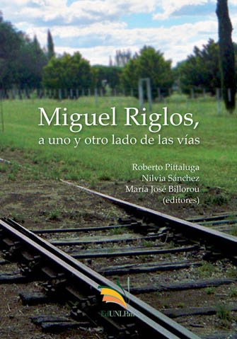 Miguel Riglos, a uno y otro lado de las vías