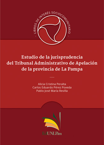 Estudio de la jurisprudencia del Tribunal Administrativo de Apelación de la provincia de La Pampa (ePub)