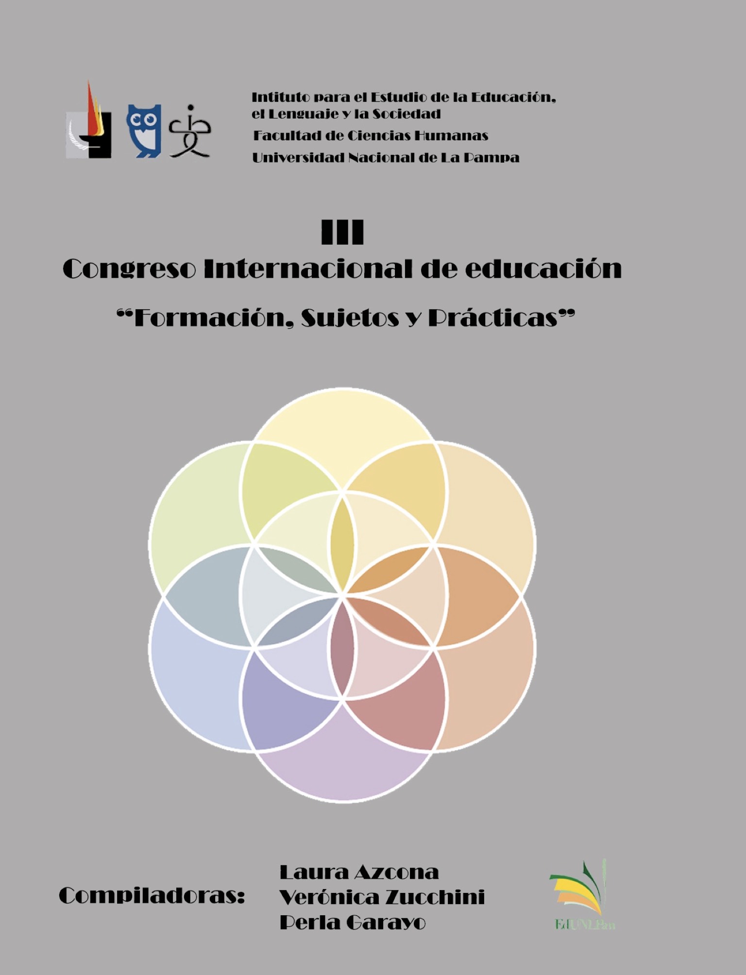 Actas III Congreso Internacional de Educación: Formación, Sujetos y Prácticas