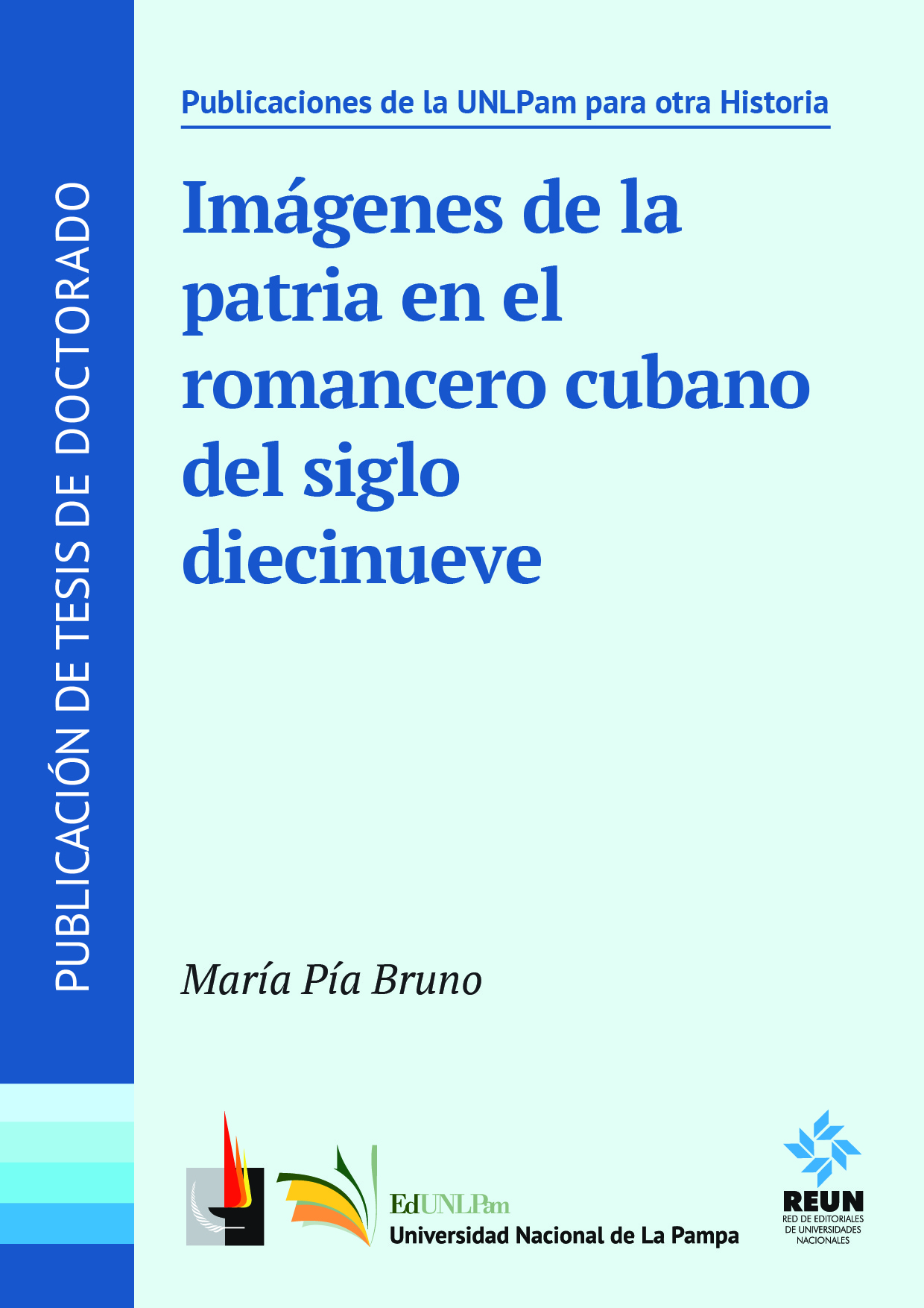 Imágenes de la patria en el romancero cubano del siglo diecinueve 