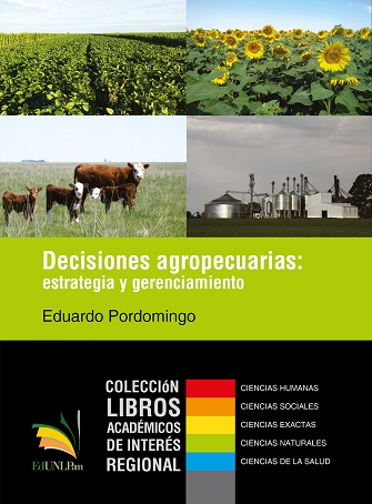 Decisiones agropecuarias: Estrategias y gerenciamiento