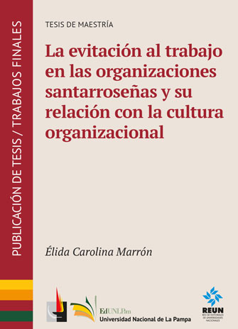 La evitación al trabajo en las organizaciones santarroseñas y su relación con la cultura organizacional 