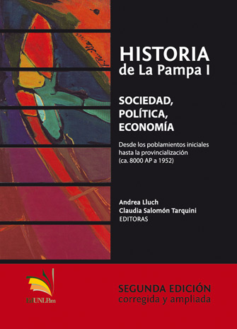 Historia de La Pampa, sociedad, política, economía (epub)