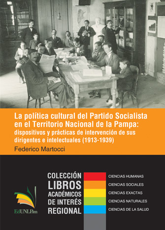 La política cultural del Partido Socialista en el Territorio Nacional de La Pampa