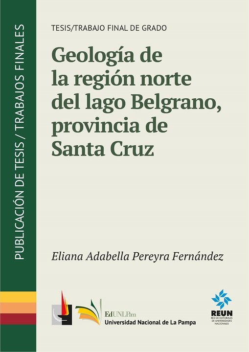 Geología de la región norte del lago Belgrano, provincia de Santa Cruz