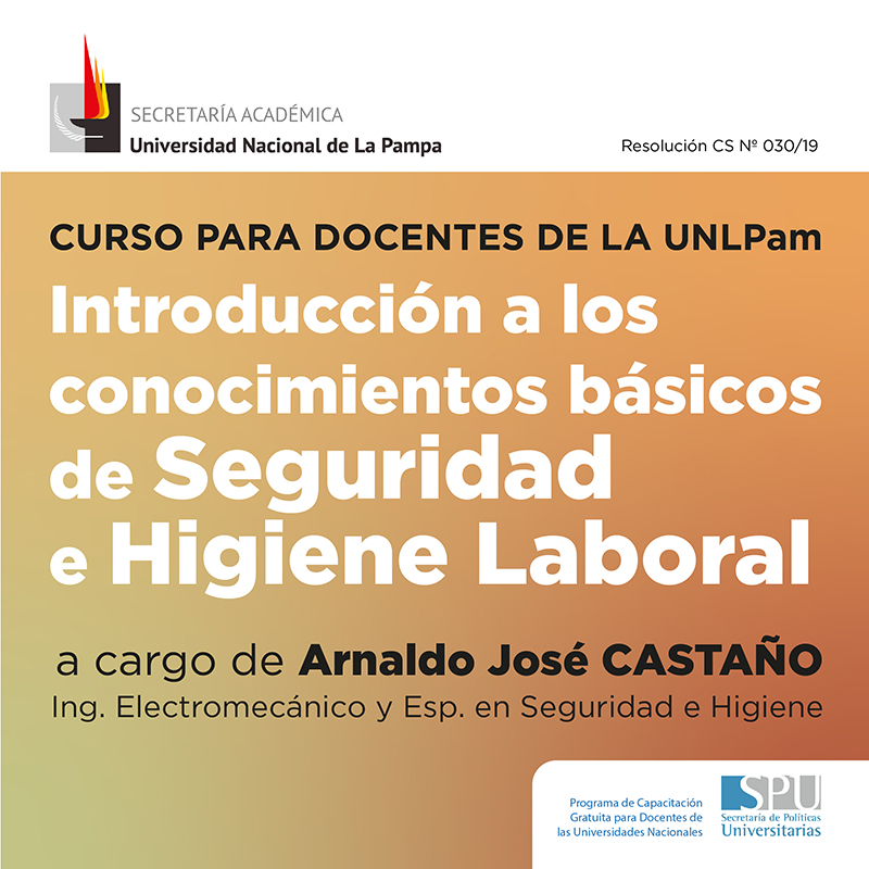 Capacitación para Docentes de la UNLPam en Seguridad e Higiene Laboral ...